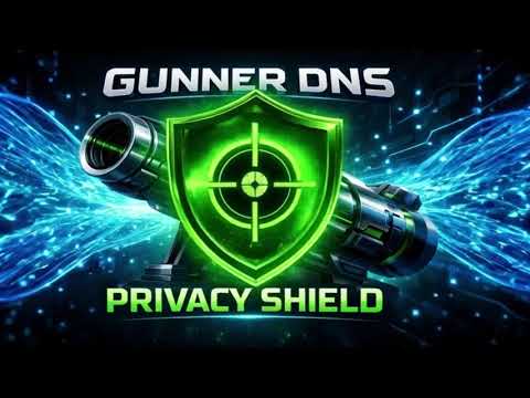 Gunner DNS & Privacy Shield