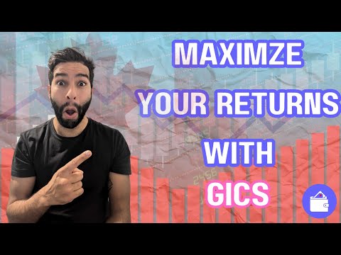 Everything YOU Need to KNOW about GICs In Canada... Maximize your returns