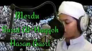 Download lagu Hafiz Quran 30 Juz Hasan Basri Surat Al-Haqqoh mp3 Download lagu Hafiz Quran 30 Juz Hasan Basri Surat Al-Haqqoh mp3