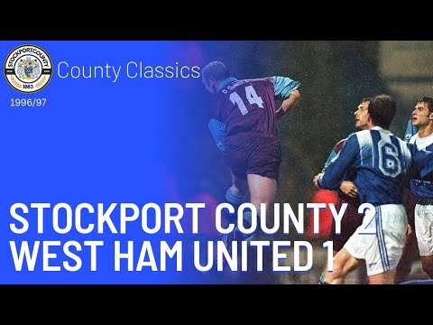 County Classics - Stockport County 2-1 West Ham United - 1996/97 CC4R Replay