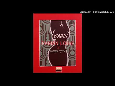 WALAHI - Fabian Louie ft. Young Njita (Official Audio)