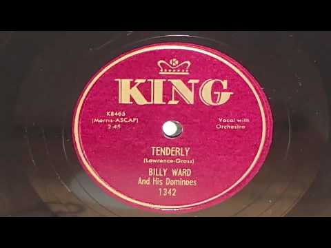 Billy Ward & His Dominoes - Tenderly 78 rpm!