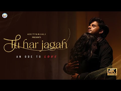 TU HAR JAGAH - Official Video | Adityanjali ft. Ayush & Devanshi | Valentine's Day Special | 2024 |