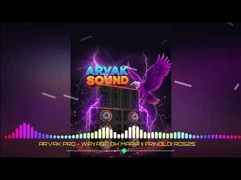 LAGU WAYASE TERBARU‼️YANGER OH MARIA II ARVK SS ( FRINOLDI RDS25 )