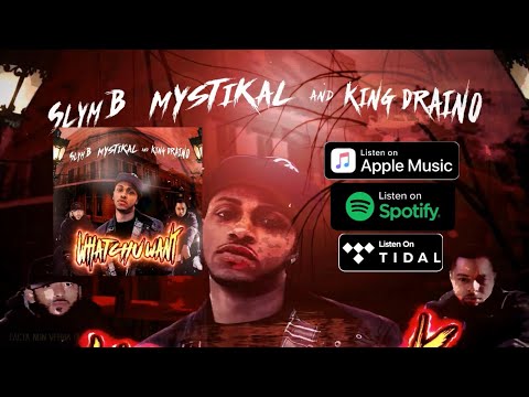 Slym B., Mystikal, King Draino - Whatchu Want [Official Audio]