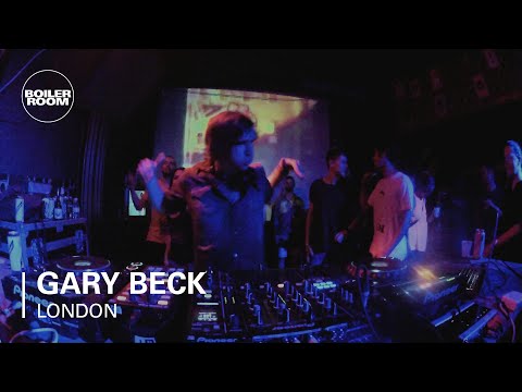 Gary Beck Boiler Room London DJ Set