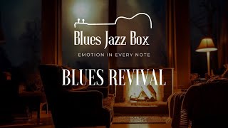 Blues Jazz Box: Blues Revival