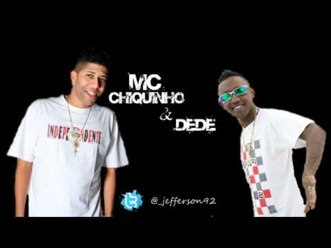 MC CHIQUINHO E MC DEDE - AQUECENDO AS NAVES ♪  2012