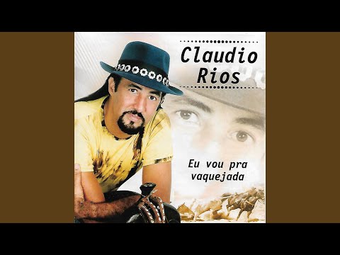 Eu Vou Pra Vaquejada - Cláudio Rios