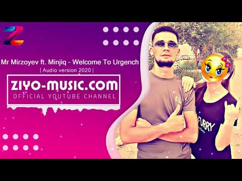 Mr Mirzoyev x Minjiq - Welcome To Urgench (New Boomba) 2020