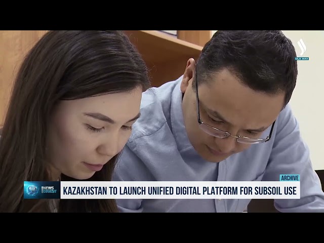 Kazakistan’da yer altı kaynakları kullanımına yönelik Tek Dijital Platform kurulacak