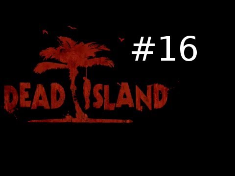 Dead Island Co-Op Walkthrough w/ Kootra Nova and Sp00n Part 16: Hummer