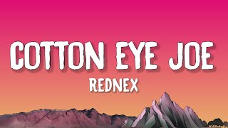 Rednex - Cotton Eye Joe (Lyrics)