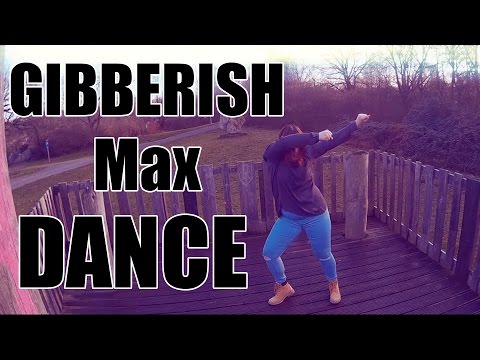 MAX - Gibberish Dance Cover Improvisation by DASH (Linda)