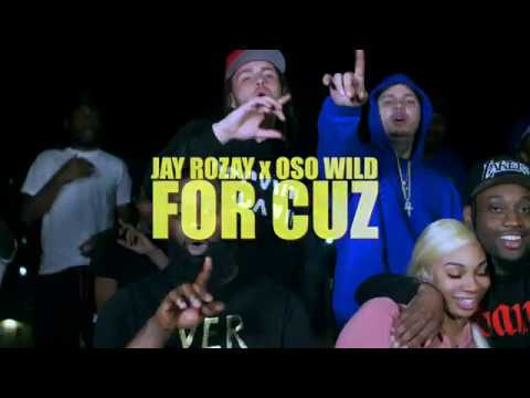 Jay Rozay x Oso Wild - "For Cuz" (R.I.P Kiing Shooter) (Dir. By @BenjiFilmz)