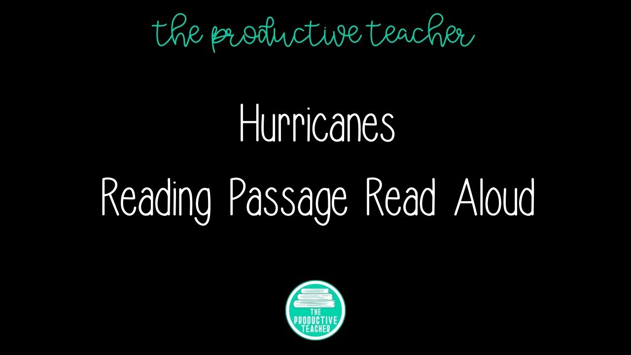 Hurricanes Reading Passage Read Aloud