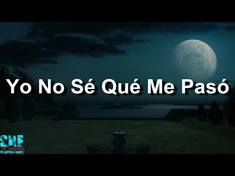 Yo No Sé Qué Me Pasó - Juan Gabriel Feat. Carlos Rivera - Letra - HD