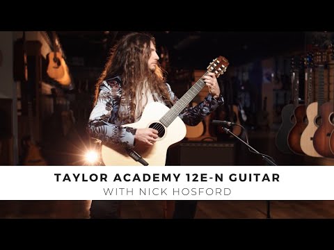 Taylor Academy 12E-N Classical Guitar, played by Nick Hosford | Gruhn Guitars in Nashville