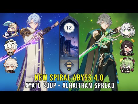 C0 Ayato Soup and C0 Alhaitham Spread - Genshin Impact Abyss 4.0 - Floor 12 9 Stars