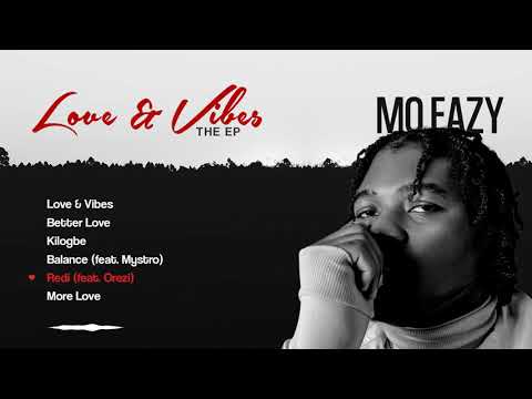 Mo Eazy - Love & Vibes EP (Audio Jukebox)