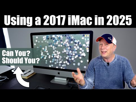 Can You Use a 2017 27" iMac in 2025?  More Importantly Should You?