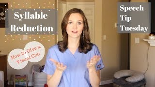 Syllable Reduction || Speech Tip Tuesday