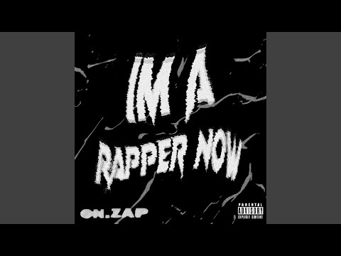 IMA RAPPER NOW
