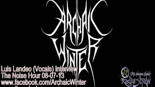 Archaic Winter Interview