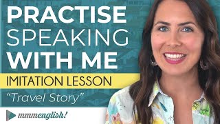 Advanced speaking practice: English Imitation Less