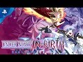 Under Night In-Birth Exe:[cl-r] | Launch Trailer | PS4