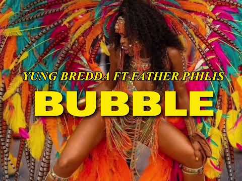 Yung Bredda ft Father Philis - Gyal Road (Soca 2023)