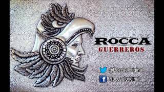 Rocca - Guerreros (Spanish Version)