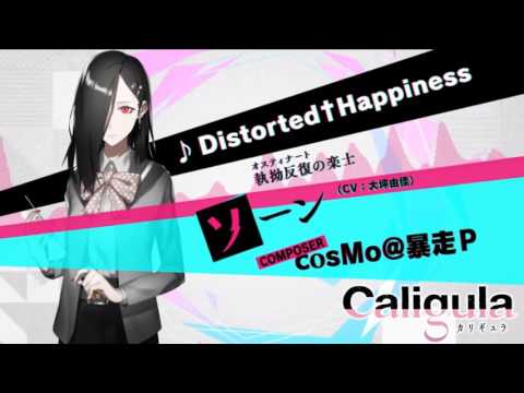 { Distorted † Happiness}