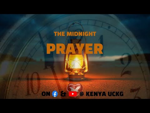 FRIDAY, MIDNIGHT PRAYER - LIVE FROM KENYA  25/02/2022