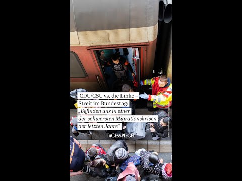 CDU/CSU vs. die Linke – Streit im Bundestag um Flüchtlingspolitik