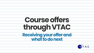 Course offers through VTAC - Receiving your offer and what to do next
