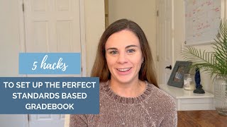 5 hacks to set up the best standards-based gradebook