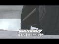 Furious 7 - GTA SA Trailer (HD) 