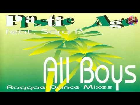Plastic Age Feat. Sara P. - All Boys (Summer Shoopyedit Mix)