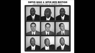 David Lugo & Latin Jazz Motion / Dupla Traicao (Tributo A Djavan)