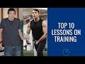 What I Wish I Knew 10 years ago about Training & Fitness