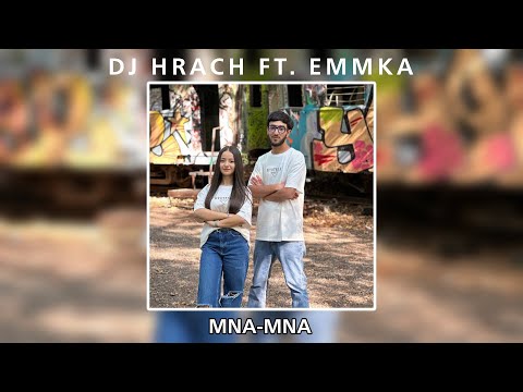 DJ Hrach ft. Emka - Mna Mna (NEW2023)
