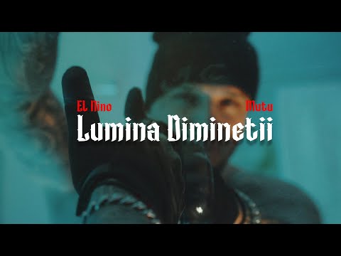 El Nino Feat. Mutu - Lumina diminetii