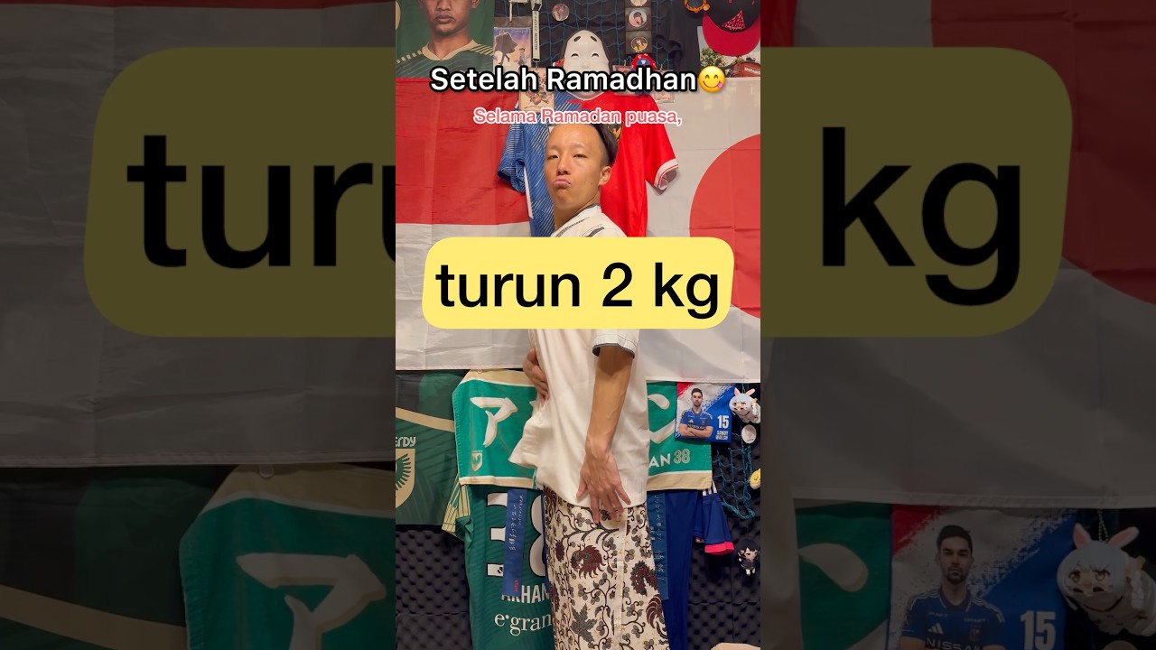 Setelah Ramadhan😋 #makan #turun #naik