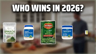 The Top 5 Best Spinach Canned in 2026 - Must Watch Before Buying!