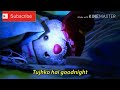 Best Good Night Status Song In Cartoon