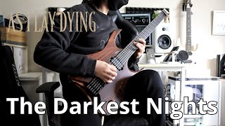【As I Lay Dying】The Darkest Nights (Instrumental cover)【Guitar Cover】