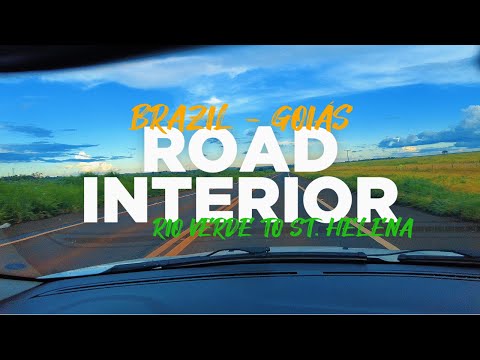 Brazil Road Trip 4K - Driving from Rio Verde to Santa Helena de Goiás [Pure Route]