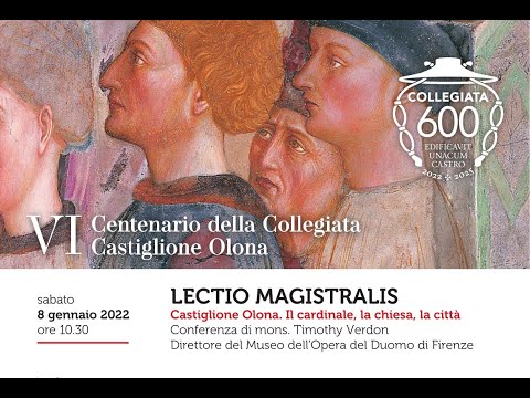 Castiglione Olona: il cardinale, la chiesa e la città