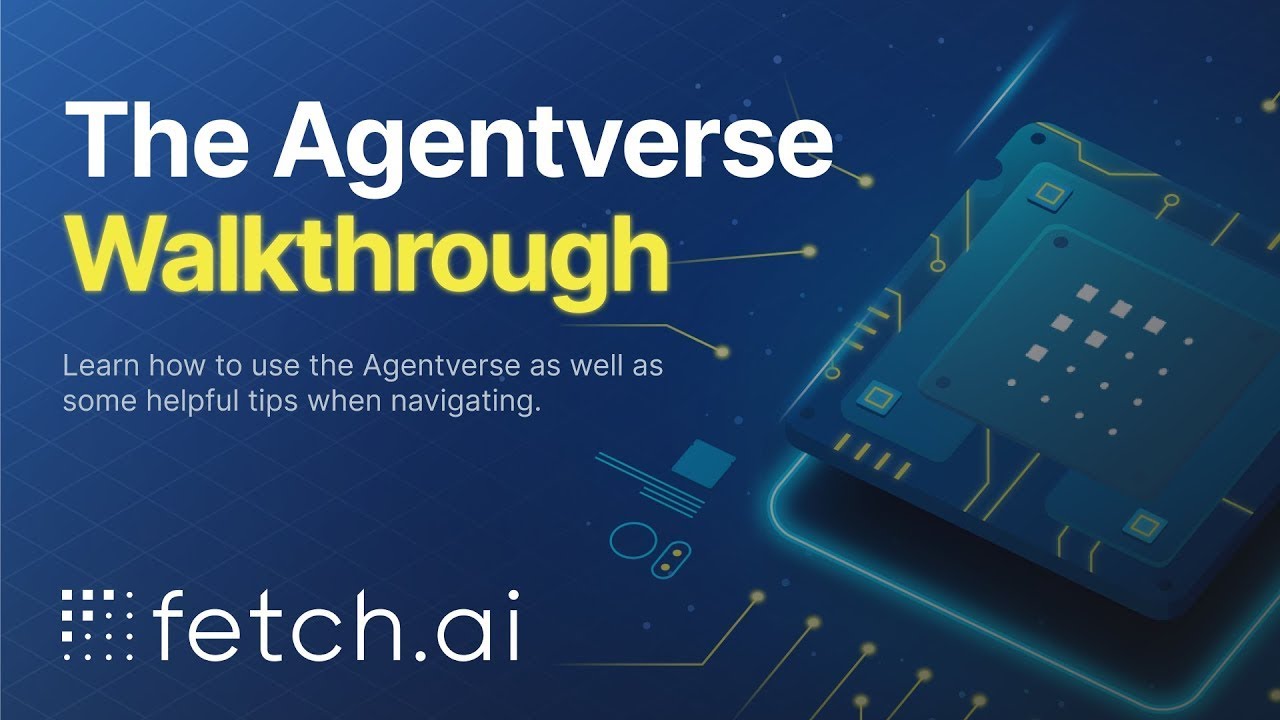 The Agentverse Walkthrough | AI Agents | Fetch.ai